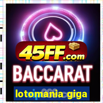 lotomania giga